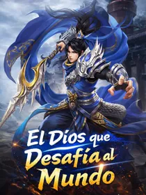 El Dios que Desafía al Mundo