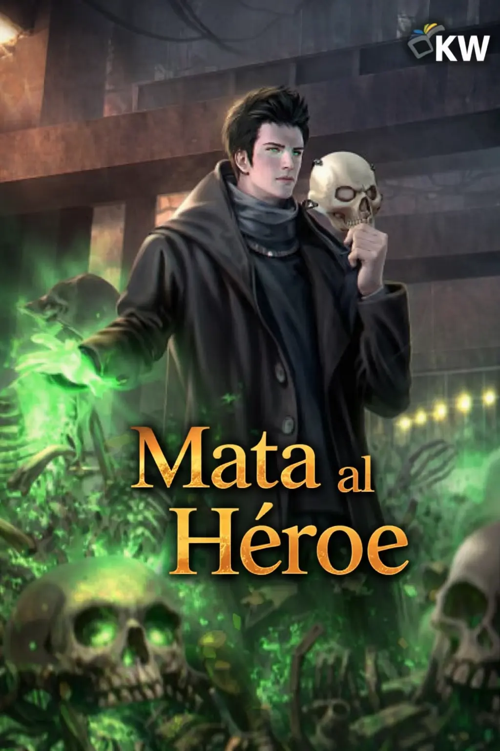 Portada de Mata al Héroe