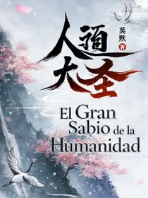 El Gran Sabio de la Humanidad