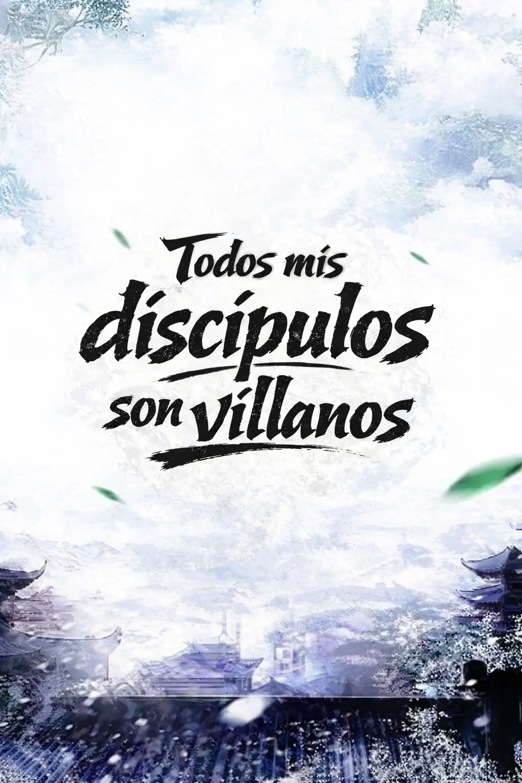 Portada de Todos mis discípulos son villanos