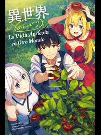 La Vida Agrícola en Otro Mundo