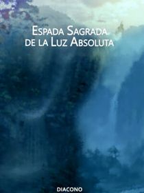 Espada Sagrada de la Luz Absoluta