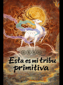 Esta es mi tribu primitiva